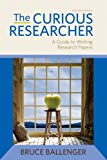 The Curious Researcher Plus NEW MyCompLab with eText -- Access Card Package (7th Edition)