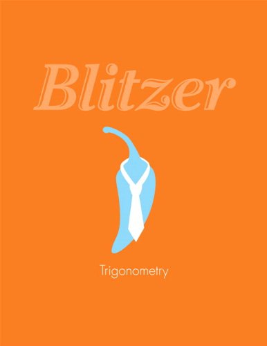 Trigonometry Plus NEW MyMathLab plus Pearson eText -- Access Card Package (Blitzer Precalculus Series)