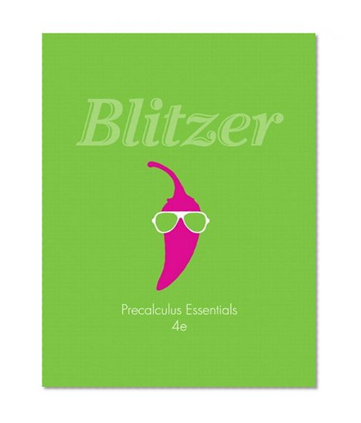 Precalculus Essentials plus NEW MyMathLab with Pearson eText -- Access Card Package (4th Edition) (Blitzer Precalculus Series)