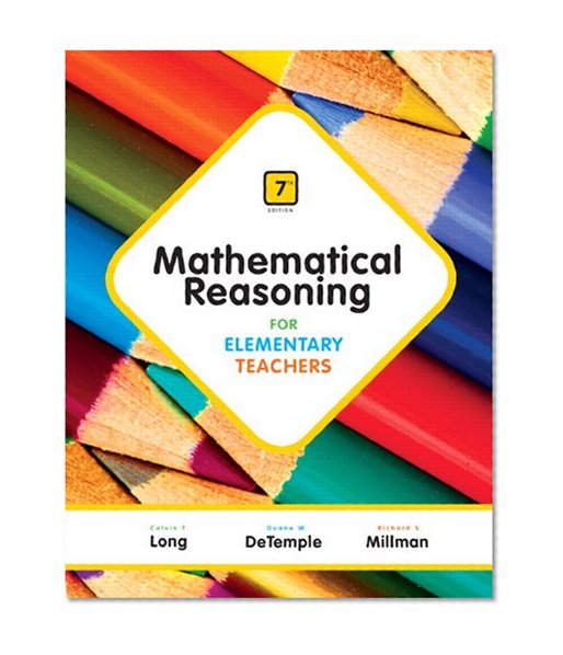 Book Cover Mathematical Reasoning for Elementary Teachers (7th Edition)