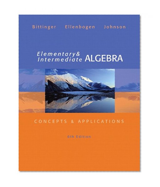 Elementary and Intermediate Algebra: Concepts and  Applications, Plus MyMathLab/MyStatLab -- Access Card Package (6th Edition)