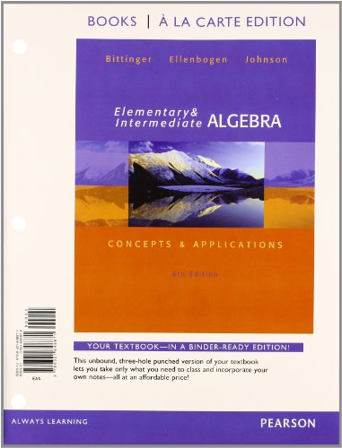 Elementary and Intermediate Algebra: Concepts & Applications, Books a la Carte edition plus MyLab Math with Pearson eText -- Access Card Package (6th Edition)