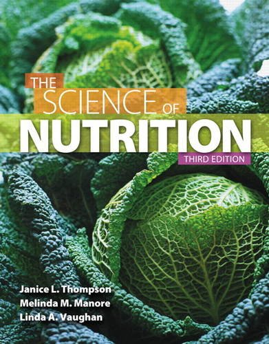 Science of Nutrition, The, Plus MasteringNutrition with MyDietAnalysis with eText -- Access Card Package (3rd Edition)