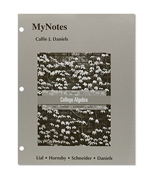 MyNotes for College Algebra plus NEW MyMathLab -- Access Card Package (11th Edition)