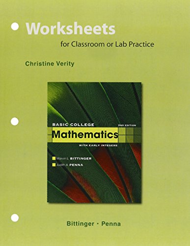 Worksheets for Basic College Mathematics with Early Integers Plus MyMathLab Student Value Pack (4th Edition)