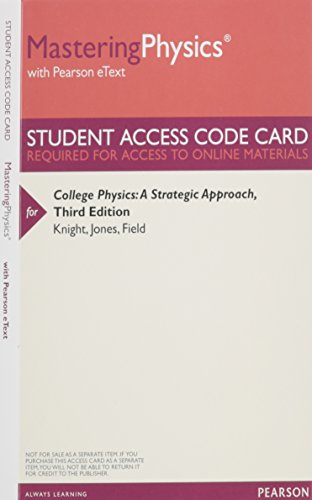 MasteringPhysics with Pearson eText -- ValuePack Access Card -- for College Physics: A Strategic Approach