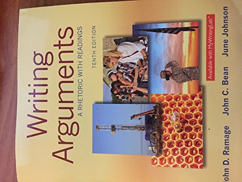 Writing Arguments: A Rhetoric with Readings (10th Edition)