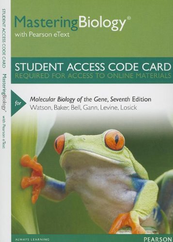 Mastering Biology with Pearson eText -- Standalone Access Card -- for Molecular Biology of the Gene (7th Edition) (Mastering Biology (Access Codes))