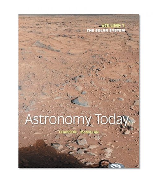 Astronomy Today Volume 1: The Solar System (8th Edition) - standalone book