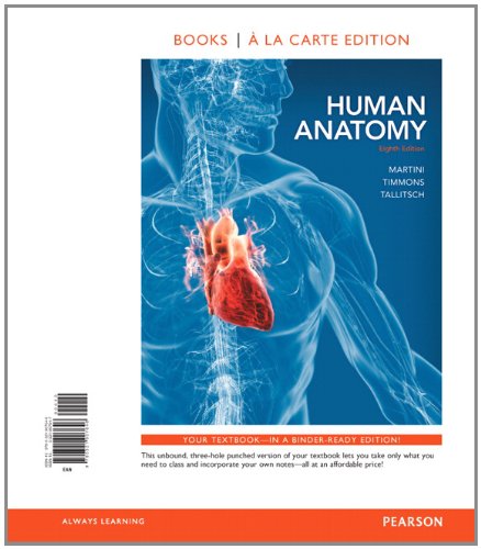 Human Anatomy, Books a la Carte Plus MasteringA&P with eText -- Access Card Package (8th Edition)