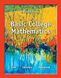Basic College Mathematics plus NEW MyMathLab with Pearson eText -- Access Card Package (9th Edition) (Lial Developmental Math Series)