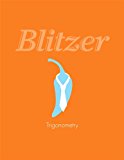 Trigonometry Plus NEW MyMathLab plus Pearson eText -- Access Card Package (Blitzer Precalculus Series)