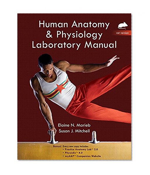 Human Anatomy & Physiology Laboratory Manual, Rat Version Plus MasteringA&P with eText -- Access Card Package