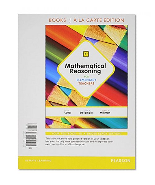 Mathematical Reasoning for Elementary Teachers, Books a la Carte Edition Plus MyMathLab -- Access Card Package (7th Edition)
