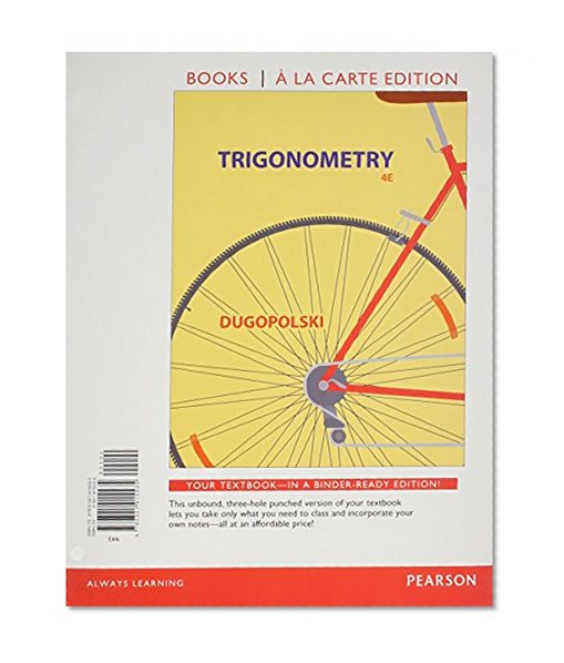 Trigonometry, Books a la Carte Edition Plus NEW MyMathLab -- Access Card Package (4th Edition)