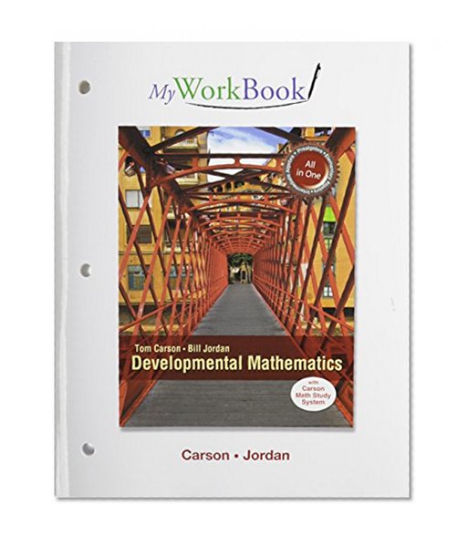 MyWorkBook for Developmental Math: Prealgebra, Elementary and Intermediate Algebra