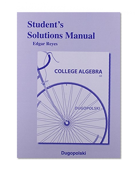Student's Solutions Manual for College Algebra