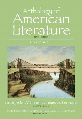 Anthology of American Literature, Volume 1 with NEW MyLiteratureLab --Access Card Package (10th Edition)