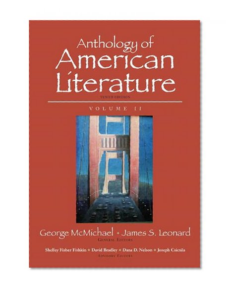 Anthology of American Literature, Volume II Plus NEW MyLiteratureLab --Access Card Package (10th Edition)