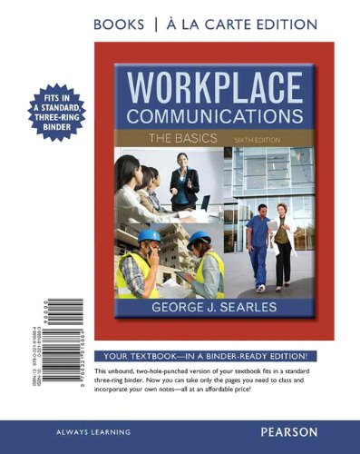Workplace Communications: The Basics, Book a la Carte Edition (6th Edition)