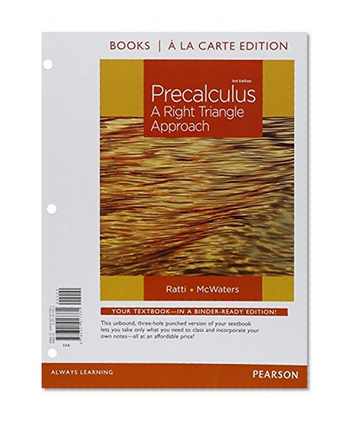 Precalculus: A Right Triangle Approach, Books a la Carte Edition (3rd Edition)