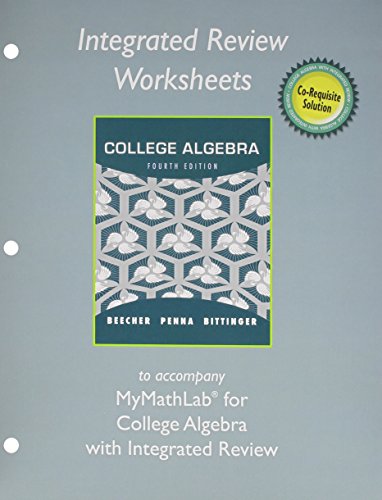 Integrated Review Worksheets for College Algebra with Integrated Review