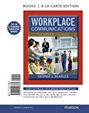 Workplace Communications: The Basics, Book a la Carte Edition (6th Edition)