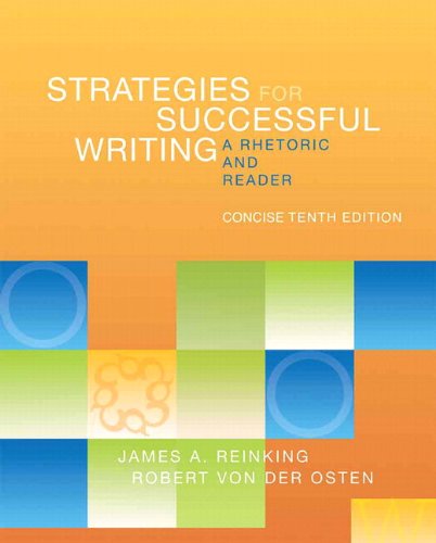 Strategies for Successful Writing, Concise Edition: A Rhetoric and Reader with MyWritingLab Access Code Card (10th Edition)