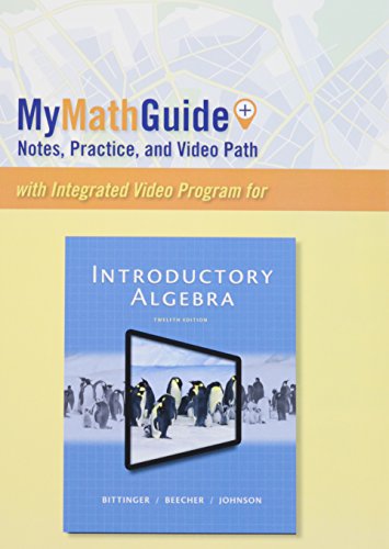 MyMathGuide: Notes, Practice, and Video Path for Introductory Algebra