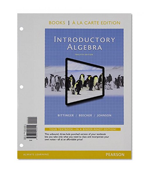 Introductory Algebra, Books a la Carte Edition (12th Edition)