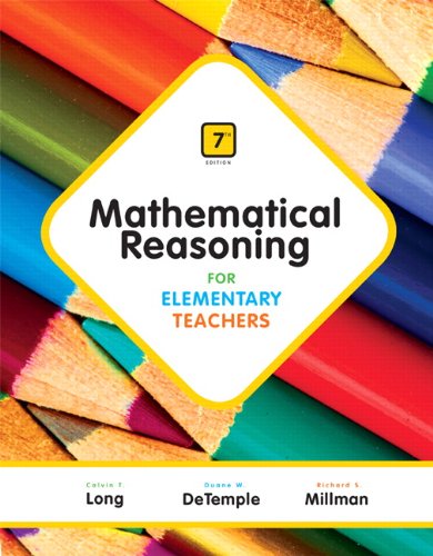 Mathematical Reasoning for Elementary Teachers Plus NEW MyLab Math with Pearson eText -- Access Card Package (7th Edition)