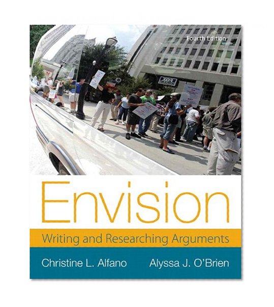 Envision: Writing and Researching Arguments Plus MyWritingLab with eText -- Access Card Package (4th Edition)