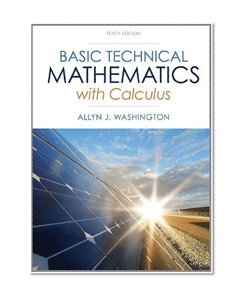 Basic Technical Mathematics with Calculus Plus NEW MyMathLab with Pearson eText -- Access Card Package (10th Edition) (Washington Technical Mathematics)