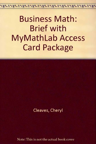 Business Math Brief Plus MyMathLab -- Access Card Package (10th Edition)