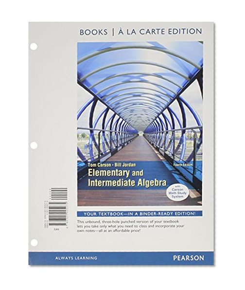 Elementary and Intermediate Algebra, Books a la Carte Edition (4th Edition)
