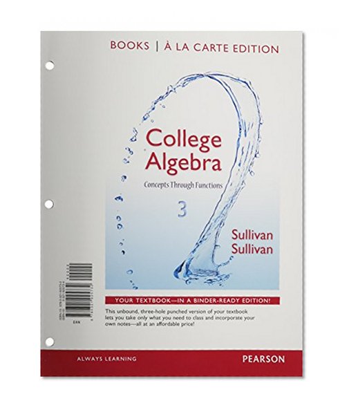 College Algebra: Concepts Through Functions, Books a la Carte Edition (3rd Edition)