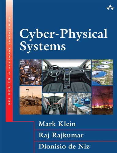 Cyber-Physical Systems (SEI Series in Software Engineering)