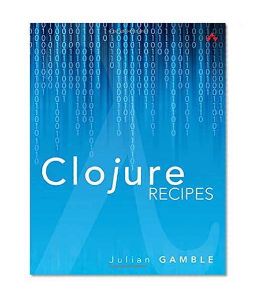 Clojure Recipes (Developer's Library)