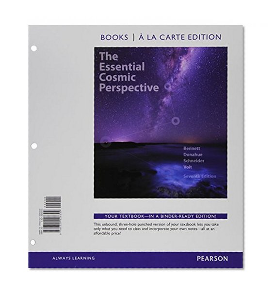 Essential Cosmic Perspective, The, Books a la Carte Plus MasteringAstronomy with eText -- Access Card Package (7th Edition)