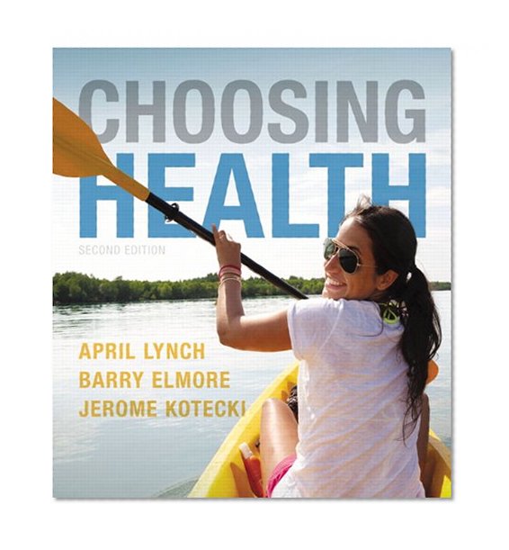 Choosing Health (2nd Edition)