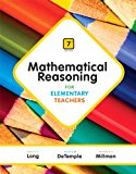 Mathematical Reasoning for Elementary Teachers Plus NEW MyLab Math with Pearson eText -- Access Card Package (7th Edition)