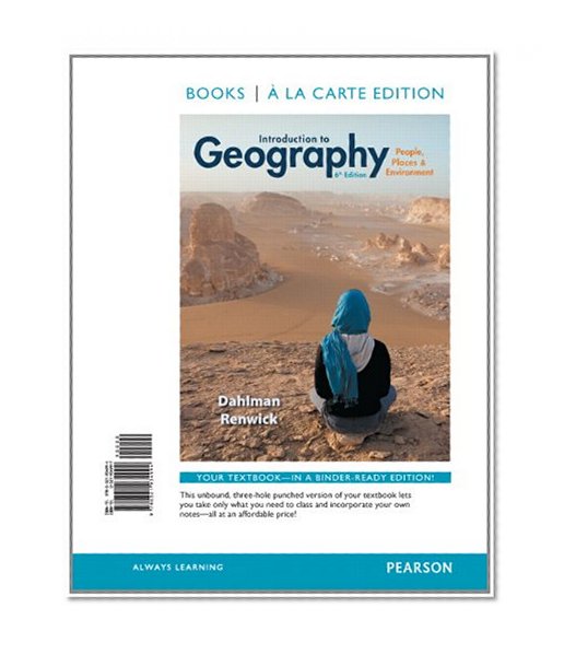 Introduction to Geography: People, Places & Environment, Books a la Carte Edition (6th Edition)