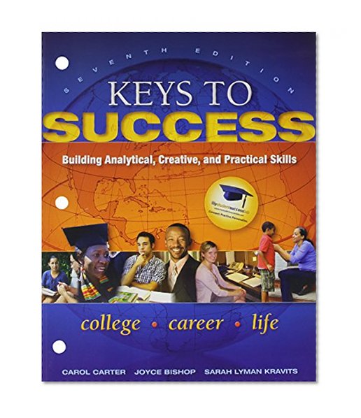 Keys to Success: Building Analytical, Creative and Practical Skills Plus NEW MyStudentSuccessLab with Pearson eText -- Access Card Package (7th Edition)