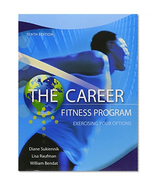 The Career Fitness Program: Exercising Your Options Plus NEW MyStudentSuccessLab with Pearson eText --  Access Card Package (10th Edition)