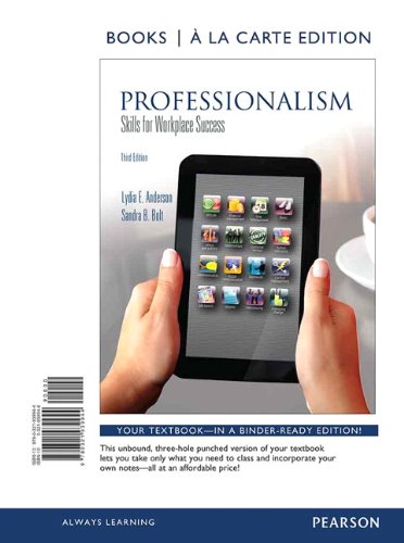 Professionalism: Skills for Workplace Success, Books a la Carte Edition (3rd Edition)