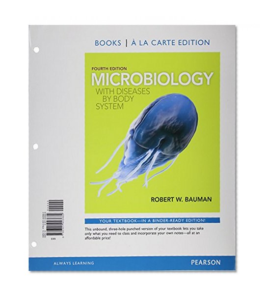 Microbiology with Diseases by Body System, Books a la Carte Plus MasteringMicrobiology with eText -- Access Card Package (4th Edition)