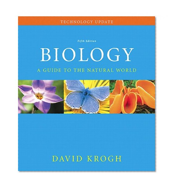Biology: A Guide to the Natural World Technology Update with MasteringBiology with eText -- Access Card Package (5th Edition)