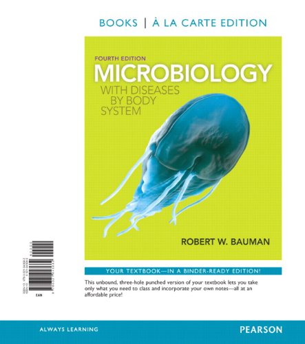 Microbiology with Diseases by Body System, Books a la Carte Edition (4th Edition)