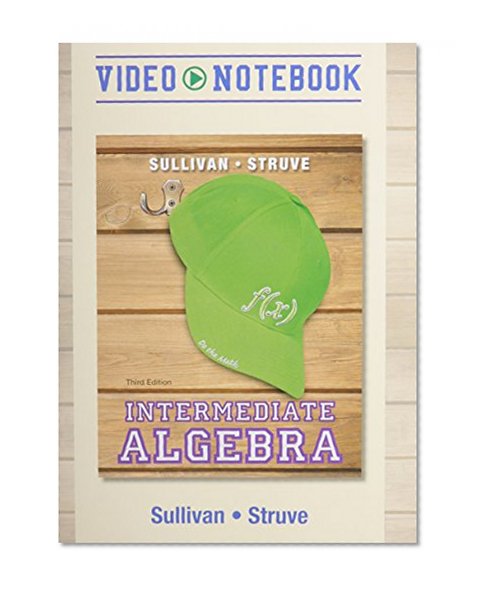 Intermediate Algebra Video Notebook Plus MyMathLab -- Access Card Packge (3rd Edition)