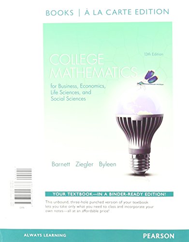College Mathematics for Business, Economics, Life Sciences and Social Sciences, Books a la Carte Plus MyLab Math Package (13th Edition)